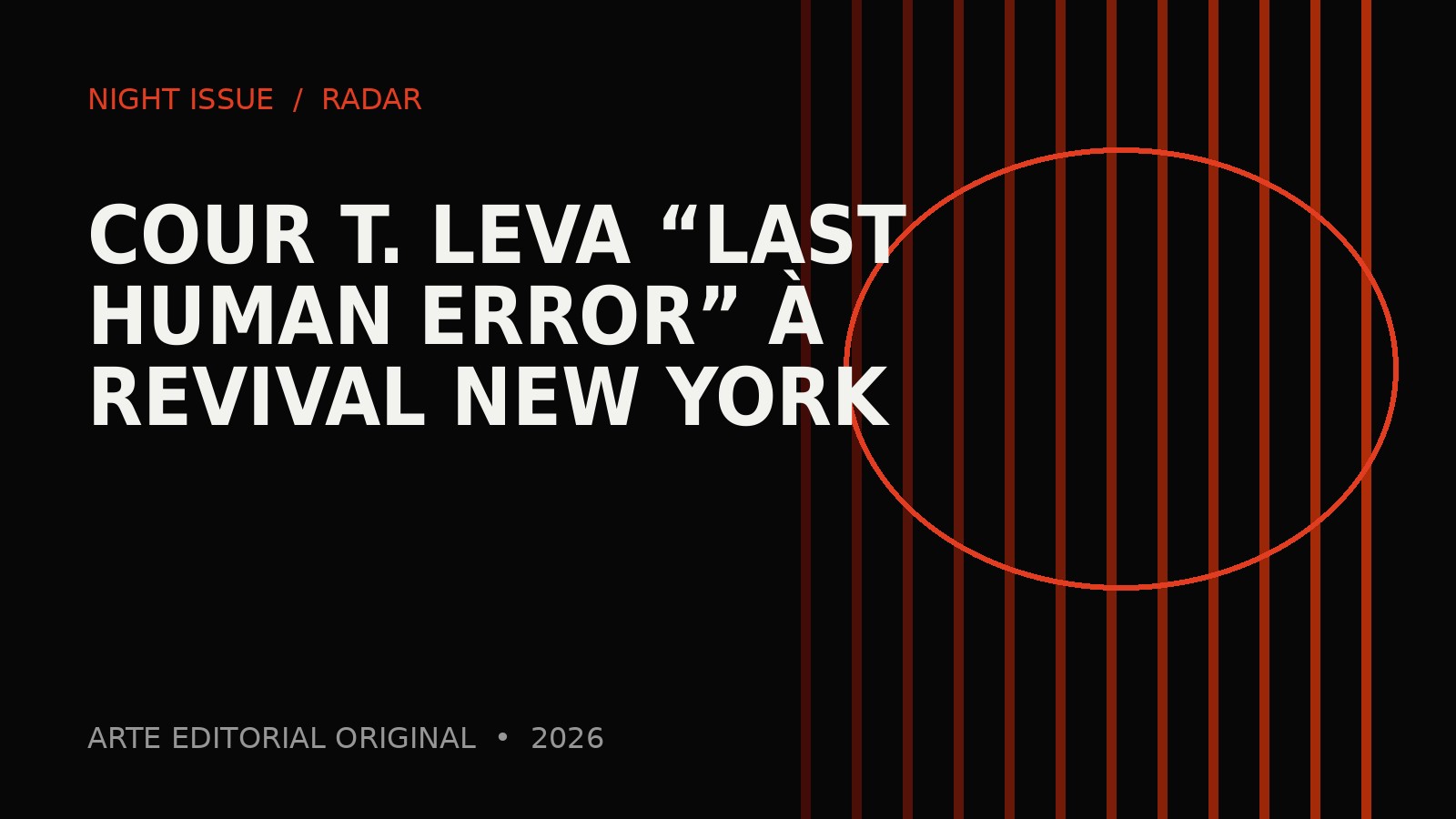 Imagem relacionada a Cour T. leva “Last Human Error” à Revival New York